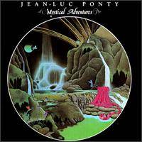 Jean-Luc Ponty : Mystical Adventures